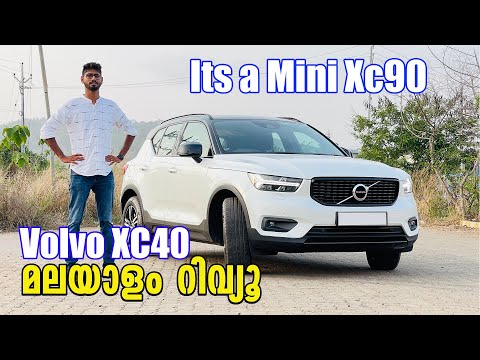volvo xc40 malayalam review  a mini xc90  najeeb