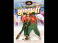 videos de Breakin' Soundtrack-Ollie & Jerry-There's No Stopping Us