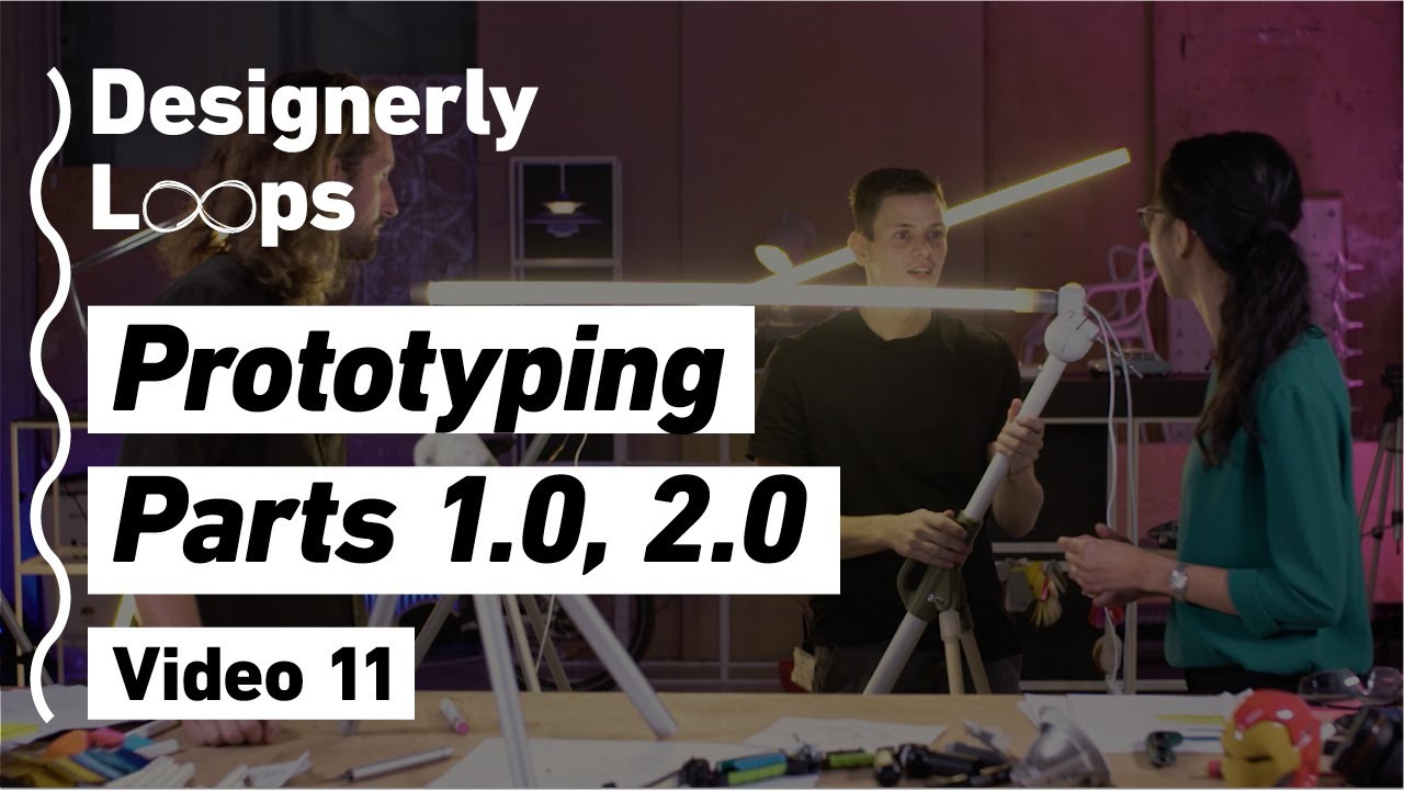 Prototyping Parts 1.0, 2.0 - Designerly Loops | Video 11 (Danish)