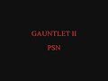 this is a review of gauntlet 2. currently available to download on the ps3s psn.