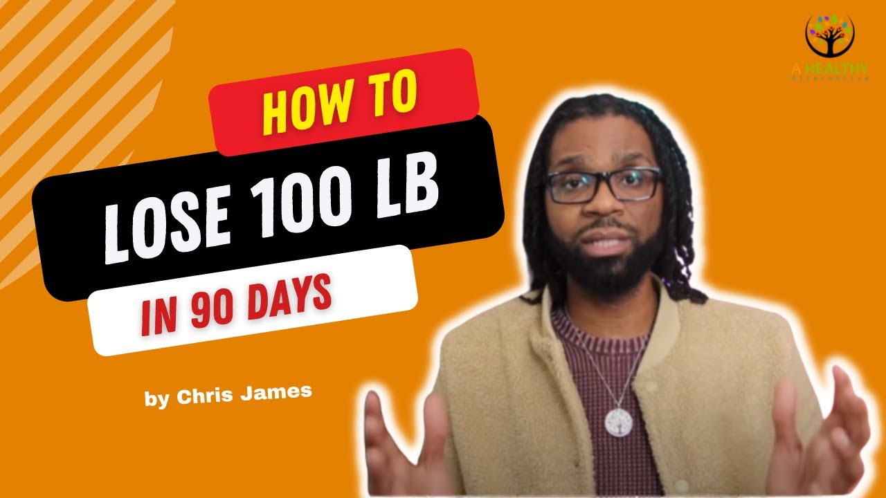 How To Lose 100 lb In 90Days