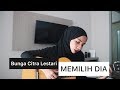 Bunga Citra Lestari - MEMILIH DIA (Cover By Trimel