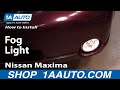 How To Install Replace Fog Light Nissan Maxima 00-01 - 1AAuto.com