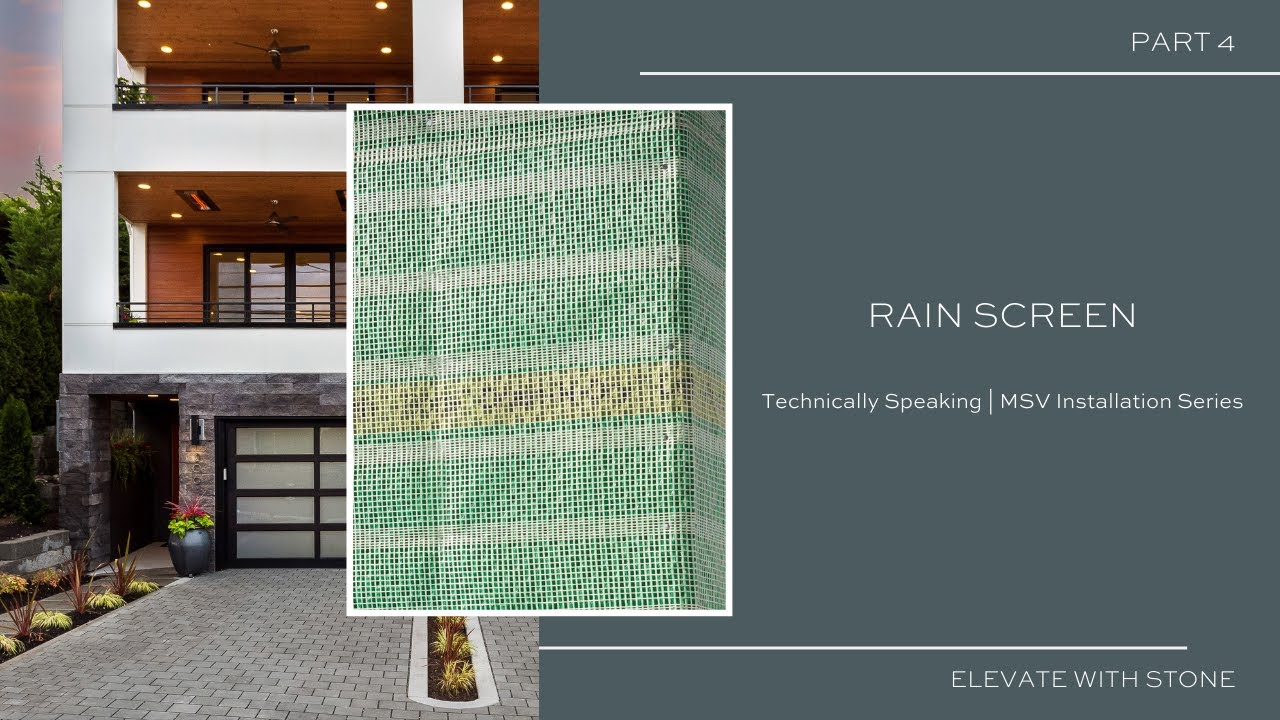 04. Rain Screen | Technically Speaking – MSV Installation Series