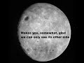 Unseen Side of The Moon