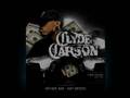 Clyde Carson Doin' That Video and Lyrics