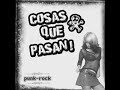 cosas que pasan! 1:viaja corazon -2:ya no se- 3:te extraño