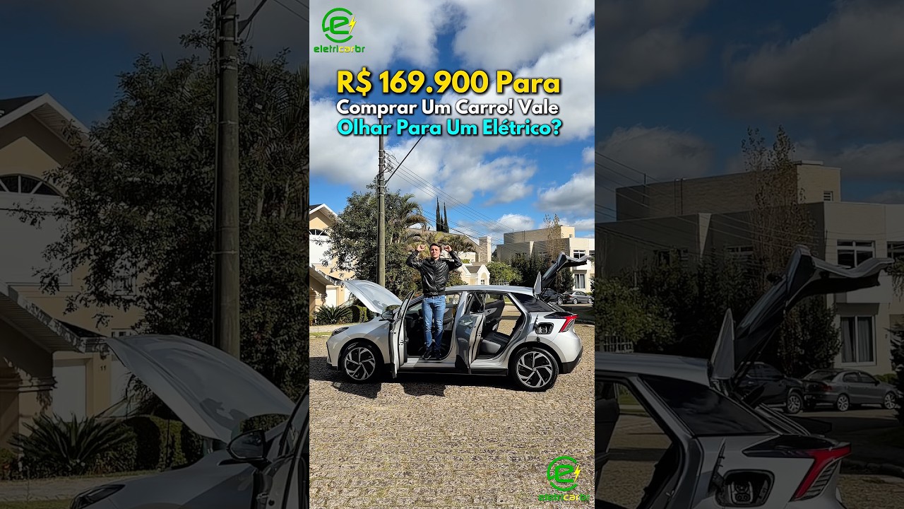 R$ 169 Mil para Comprar um Carro…. E que Tal se Ele for Elétrico?