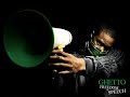 ghetto-freedom of speech-how it is