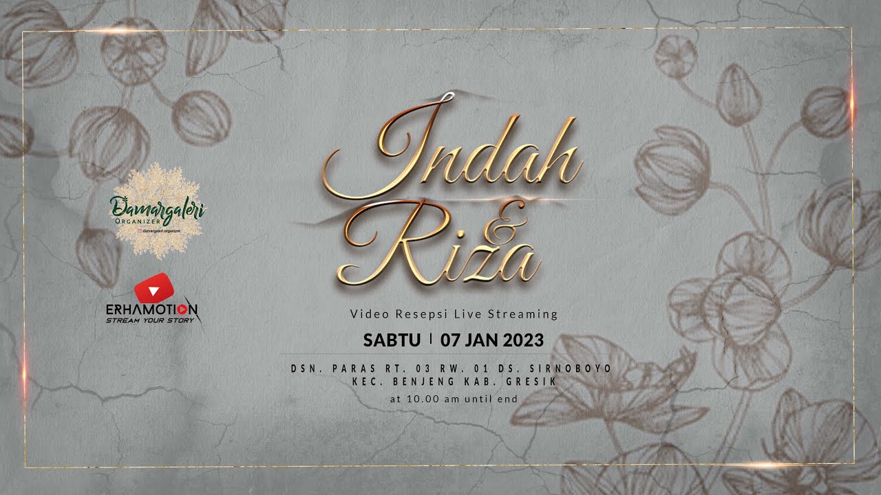 Video Livestream - Resepsi Pernikahan Indah & Riza