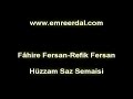 Fahire Fersan Refik Fersan H�zzam Saz Semaisi