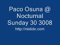 Paco Osuna @ Nocturnal WMC 2008