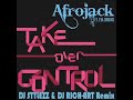Take Over Control (DJ STYLEZZ & DJ RICH-ART Remix) - Afrojack & Eva Simons