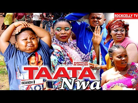 TAATA NWA (SEASON 1) || WITH ENGLISH SUBTITLE - OZODINMGBA Latest 2020 Nollywood Movie || HD