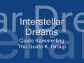 Interstellar Dreams - Guido Kämmerling & The Guido K. Group