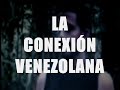 la conexión venezolana 1 
