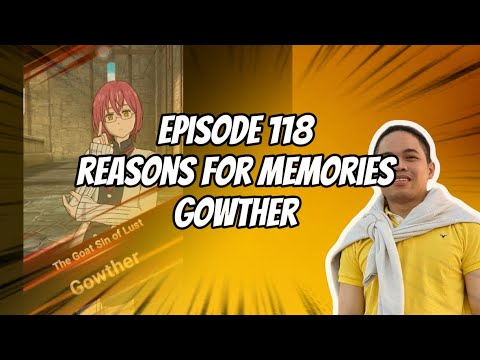 Seven Deadly Sins 7DS | Episode 118 - Reasons for Memories How to defeat Gowther (Red) 2020