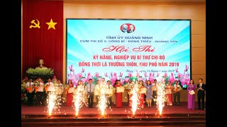 Đảng bộ thành phố Uông Bí có 2 thí sinh đạt giải A Hội thi kỹ năng, nghiệp vụ bí thư chi bộ đồng thời là trưởng thôn, khu phố Cụm thi số 2 tỉnh Quảng Ninh