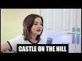 CASTLE ON THE HILL | Ed Sheeran | Cover by Claudia Tripp