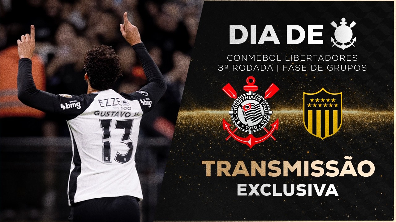 CORINTHIANS 2 X 0 PEÑAROL (URU) | CONMEBOL LIBERTADORES 2026 | 3ª RODADA | DIA DE CORINTHIANS