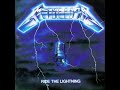Fade To Black Metallica Ride The Lightning (Studio Version) Fade To Black Metallica Ride The Lightning (Studio Version)