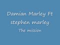 Damian Marley Ft. stefen