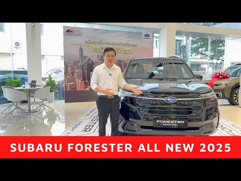 Review Subaru Forester 2025 mới ra mắt tại Việt Nam, An Toàn hàng đầu phân khúc | giá từ 1,3 TỶ