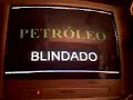 Petroleo blindado.3gp