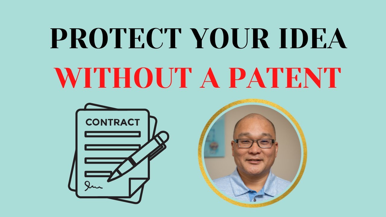 How to protect your idea without a patent?