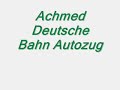 Achmed Deutsche Bahn Autozug