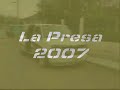 la presa 2007