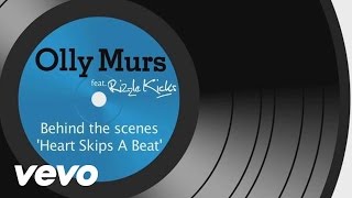 MAKING OF OLLY MURS - HEART SKIPS A BEAT