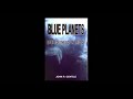 Blue Planets