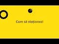 Cum să staționezi