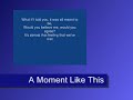 Download Kelly Clarkson - A Moment Like This (Instrumental Version) MP3 song and Music Video