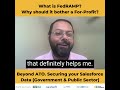 WHAT IS FEDRAMP? WHY SHOULD IT BOTHER A FOR-PROFIT?