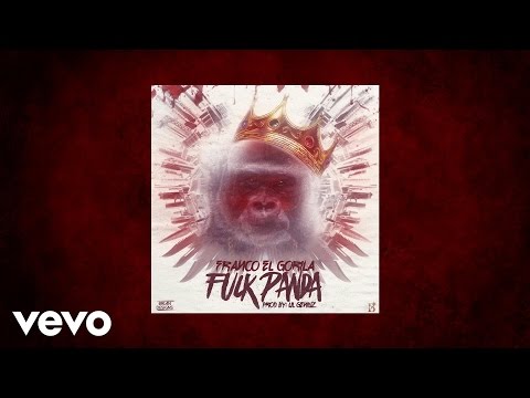 Fuck Panda Franco El Gorila