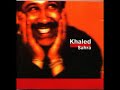 Cheb Khaled- rani mellit men l9ar3a o lkass Cheb Khaled- rani mellit men l9ar3a o lkass