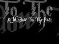 A Window to the Past