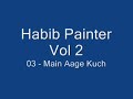 03 - Main aage Kuch.wmv