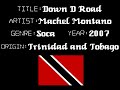 Machel Montano - Down D Road - Trinidad Soca Music