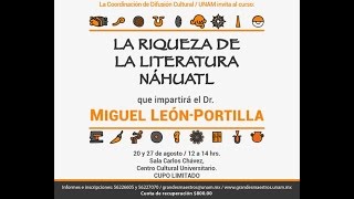 La riqueza de la literatura náhuatl. Miguel León Portilla
