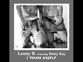 lenny b. feat. kristy kay - i touch myself ( akisy club mix)