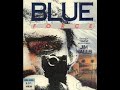 Click here to watch this video Blue Force - Home theme [MUSIC]