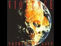 Vio-lence - 06 Psychotic Memories