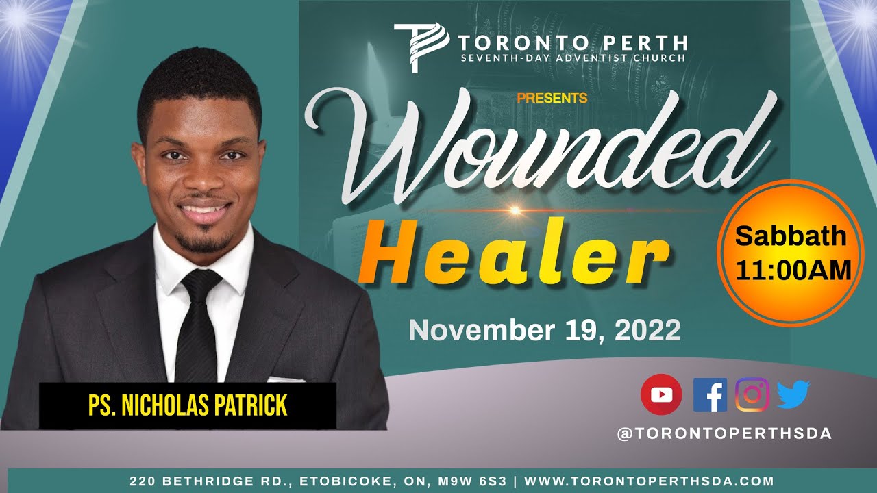 Pastor Nicholas Patrick - Wounded Healer || Saturday, November 19th, 2022