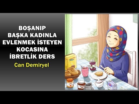 Boşanmak İsteyen Kocaya Karısının Verdiği İbretlik Ders