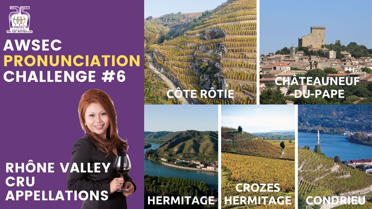 AWSEC Pronunciation Challenge #6: Rhône Valley Cru Appellations