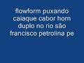pipa flowform puxando caiaque cabo horn no sao francisco river petrolina pe