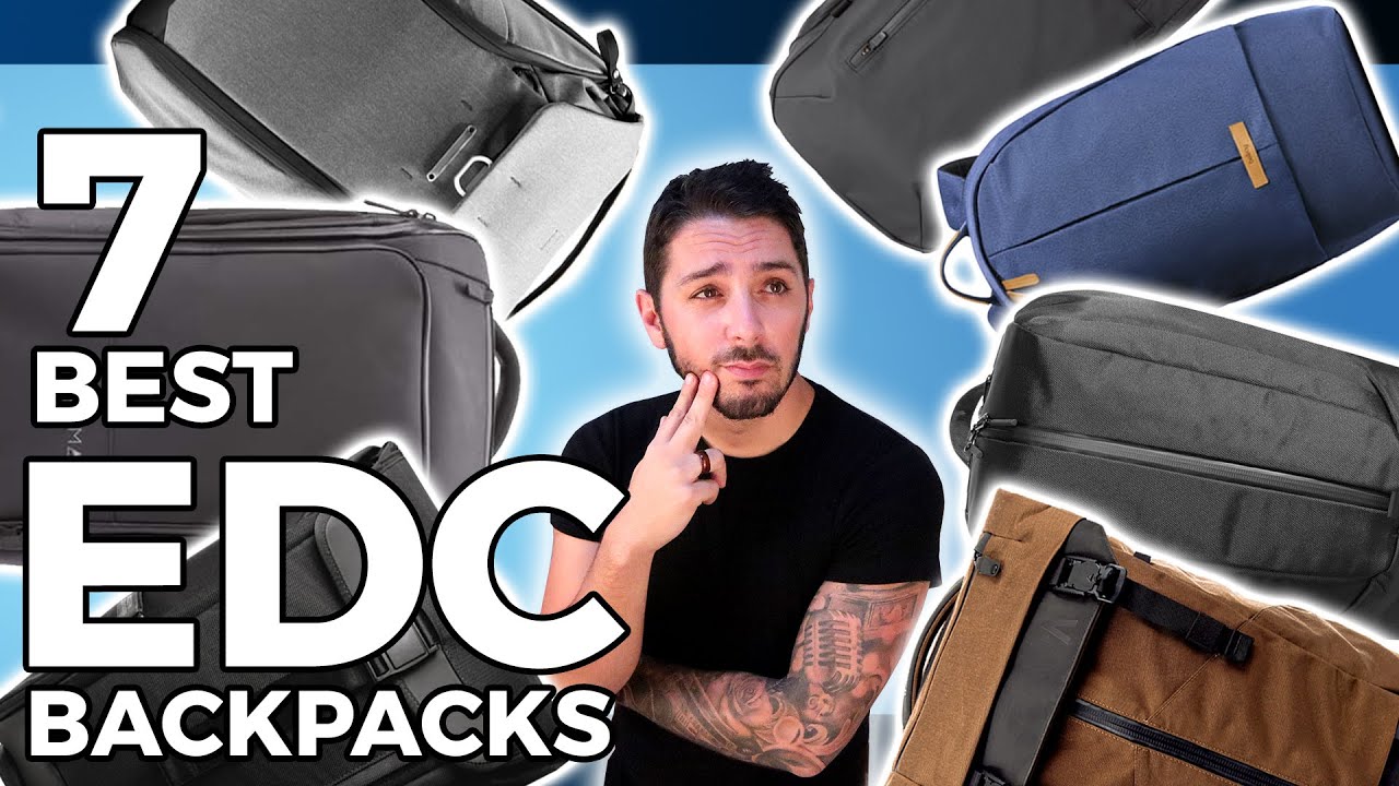 7 BEST Everyday Carry Backpacks [EDC - 2021 Guide]